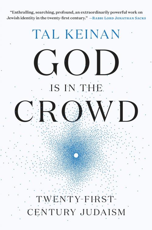 Cover of the book God Is in the Crowd by Tal Keinan, Random House Publishing Group