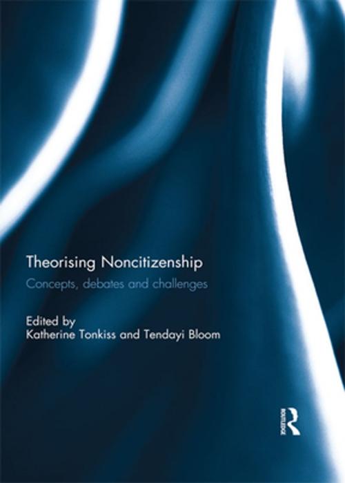 Cover of the book Theorising Noncitizenship by , Taylor and Francis