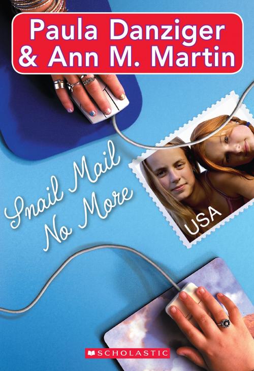 Cover of the book Snail Mail, No More by Paula Danziger, Ann M. Martin, Scholastic Inc.