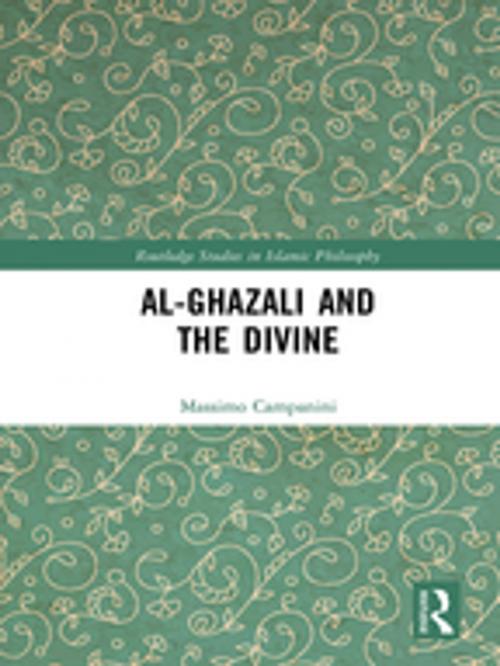 Cover of the book Al-Ghazali and the Divine by Massimo Campanini, Taylor and Francis