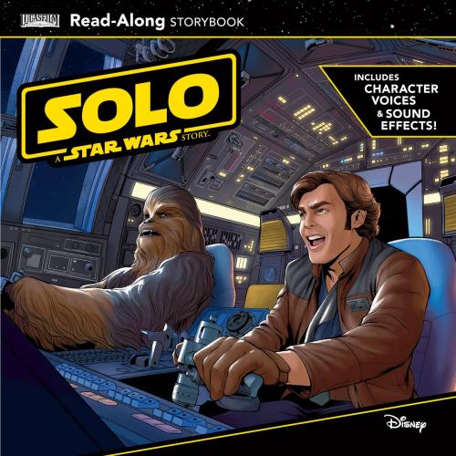 Cover of the book Solo: A Star Wars Story Read-Along Storybook by Lucasfilm Press, Disney Book Group