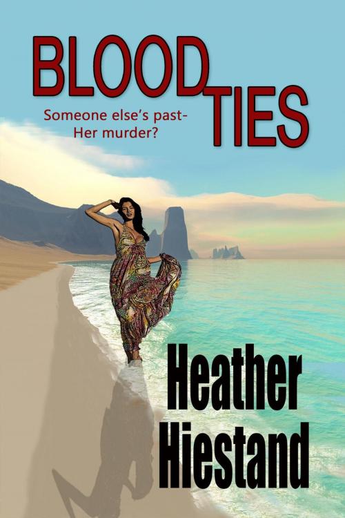 Cover of the book Blood Ties by Heather Hiestand, Heather Hiestand