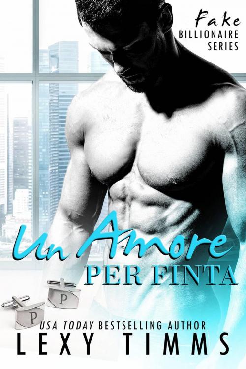 Cover of the book Un amore per finta by Lexy Timms, Babelcube Inc.