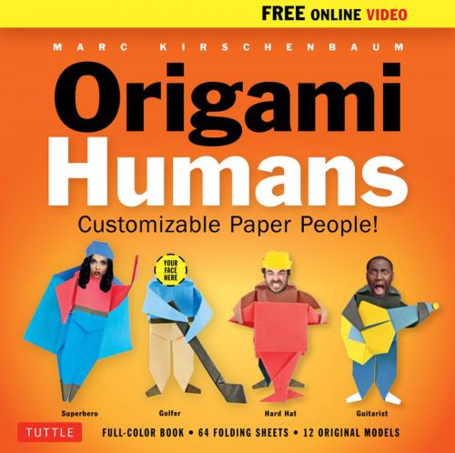 Cover of the book Origami Humans Ebook by Marc Kirchenbaum, Tuttle Publishing