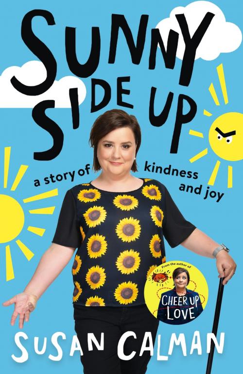 Cover of the book Sunny Side Up by Susan Calman, Hodder & Stoughton