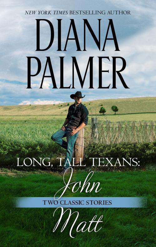 Cover of the book Long, Tall Texans: John & Long, Tall Texans: Matt by Diana Palmer, Harlequin