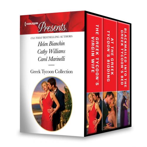 Cover of the book Greek Tycoon Collection by Helen Bianchin, Cathy Williams, Carol Marinelli, Harlequin