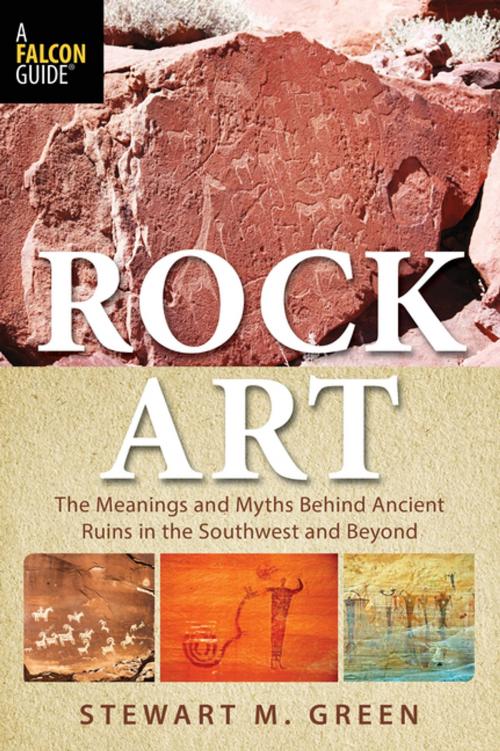 Cover of the book Rock Art by Stewart M. Green, Falcon Guides
