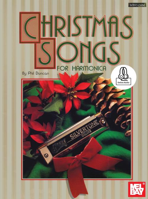 Cover of the book Christmas Songs for Harmonica by Phil Duncan, Mel Bay Publications, Inc.