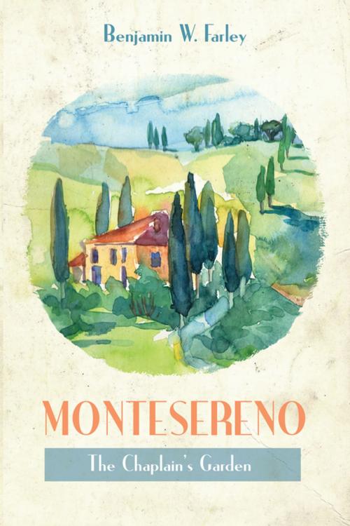 Cover of the book Montesereno by Benjamin W. Farley, Wipf and Stock Publishers