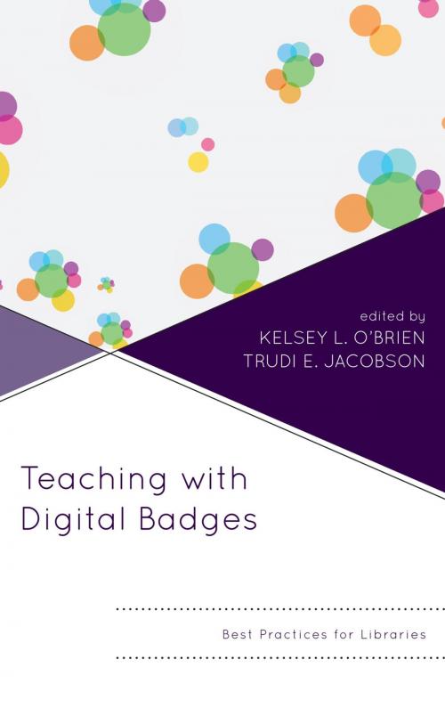 Cover of the book Teaching with Digital Badges by , Rowman & Littlefield Publishers