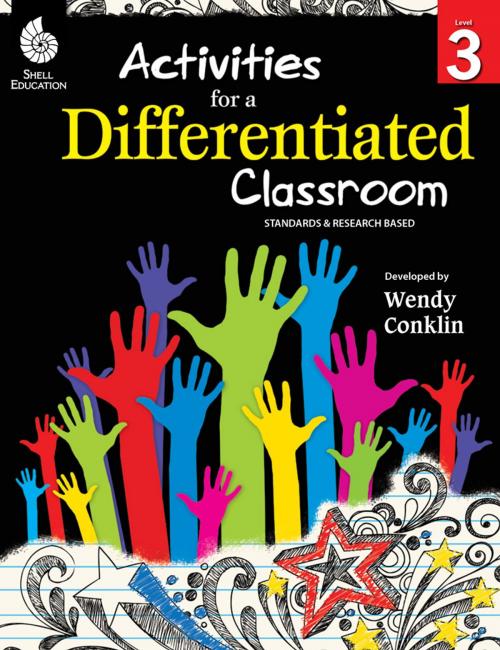 Cover of the book Activities for a Differentiated Classroom Level 3 by Wendy Conklin, Shell Education