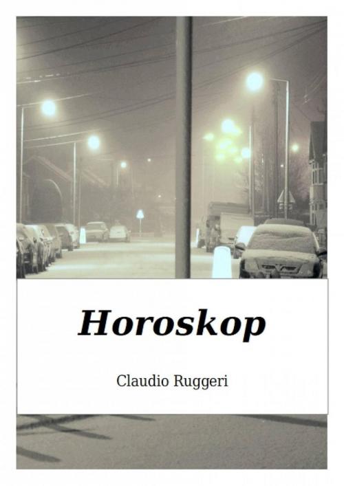 Cover of the book Horoskop by Claudio Ruggeri, Babelcube Inc.