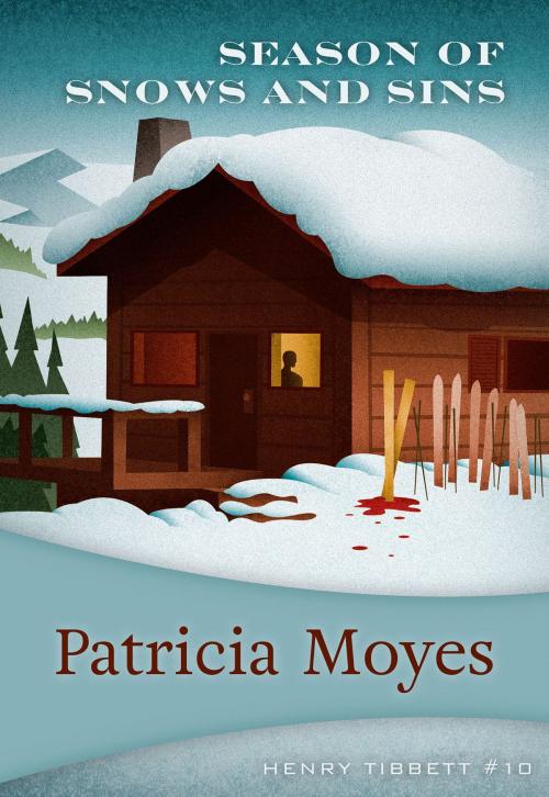 Cover of the book Season of Snows and Sins by Patricia Moyes, Felony & Mayhem Press