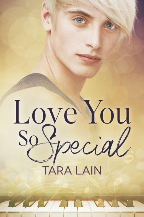 Cover of the book Love You So Special by Tara Lain, Dreamspinner Press