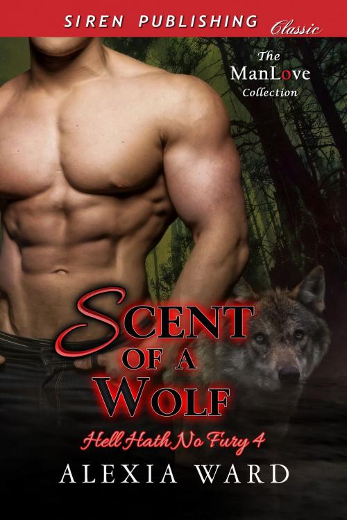 Cover of the book Scent of a Wolf by Alexia Ward, Siren-BookStrand