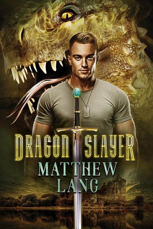 Cover of the book Dragonslayer by Matthew Lang, Dreamspinner Press