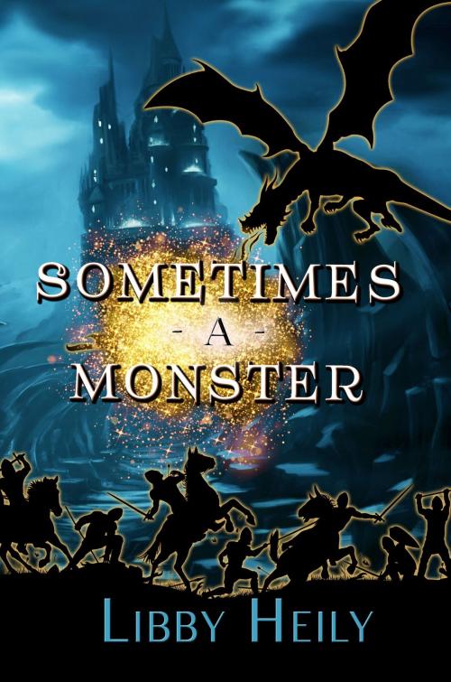 Cover of the book Sometimes A Monster by Libby Heily, Melange Books, LLC