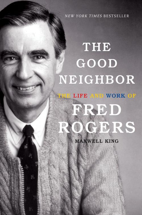 Cover of the book The Good Neighbor by Maxwell King, ABRAMS