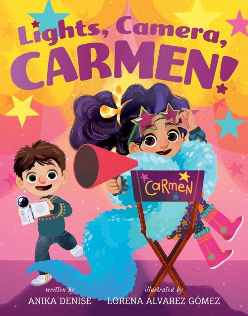 Cover of the book Lights, Camera, Carmen! by Anika Denise, ABRAMS