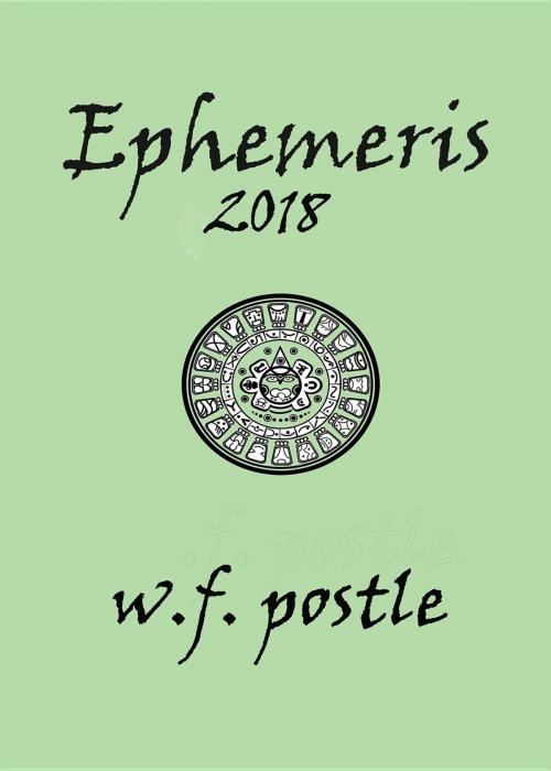 Cover of the book Ephemeris by William Franklin Postle, Mundane Publications