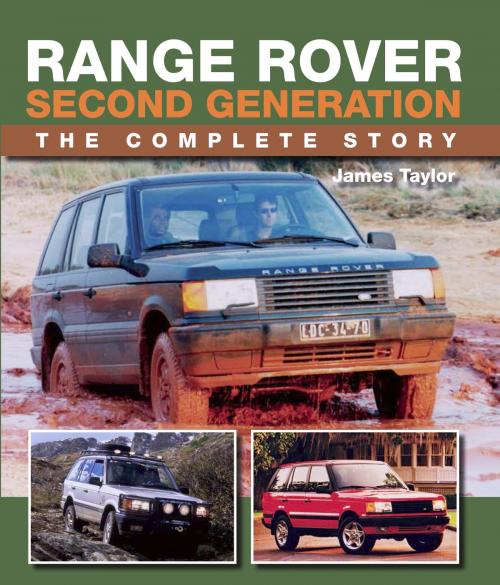 Cover of the book Range Rover Second Generation by James Taylor, Crowood