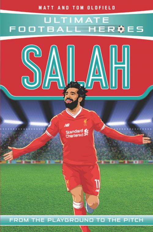 Cover of the book Salah - Collect Them All! (Ultimate Football Heroes) by Matt Oldfield, Matt & Tom Oldfield, John Blake