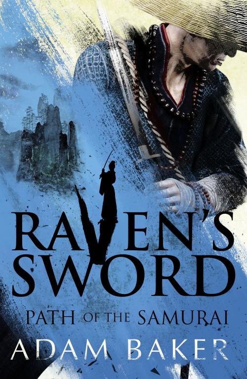 Cover of the book Raven's Sword by Adam Baker, Canelo