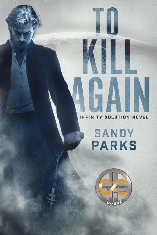 Cover of the book To Kill Again by Sandy Parks, True Airspeed Press