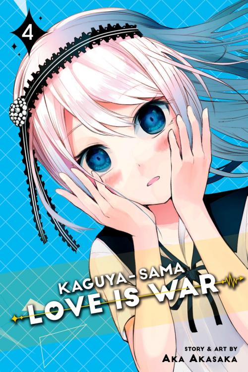 Cover of the book Kaguya-sama: Love Is War, Vol. 4 by Aka Akasaka, VIZ Media