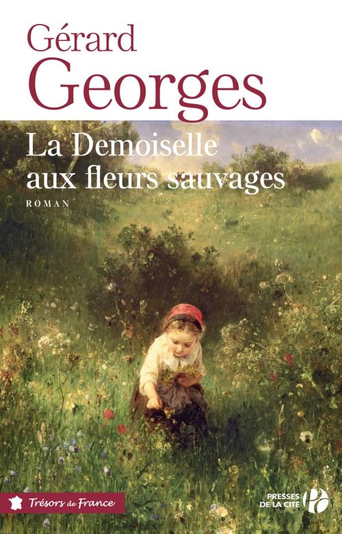 Cover of the book La Demoiselle aux fleurs sauvages by Gérard GEORGES, Place des éditeurs