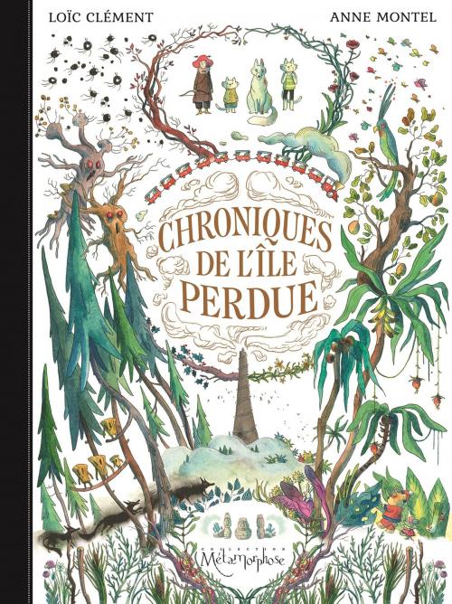 Cover of the book Chroniques de l'île perdue by Loïc Clement, Anne Montel, Soleil