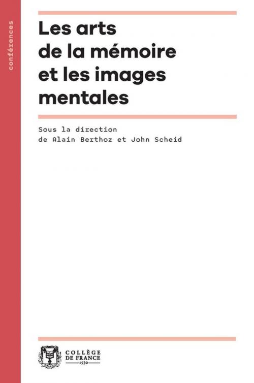 Cover of the book Les arts de la mémoire et les images mentales by Collectif, Collège de France