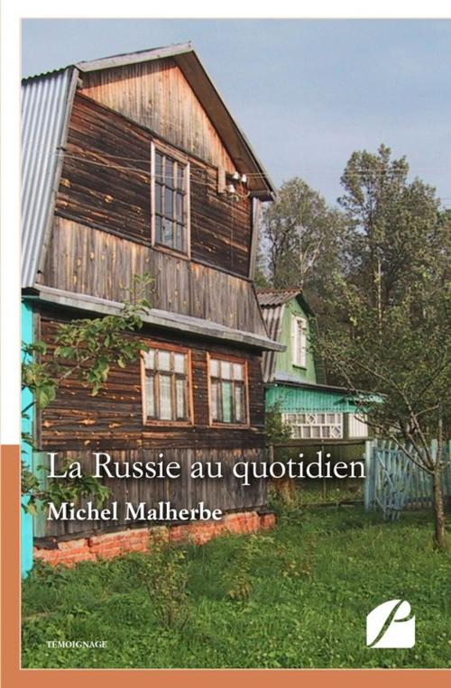 Cover of the book La Russie au quotidien by Michel Malherbe, Editions du Panthéon