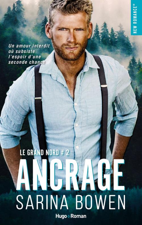 Cover of the book Le grand Nord - tome 2 Ancrage -Extrait offert- by Sarina Bowen, Hugo Publishing