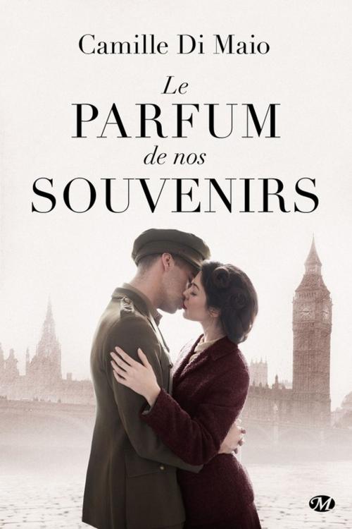 Cover of the book Le Parfum de nos souvenirs by Camille Di Maio, Milady