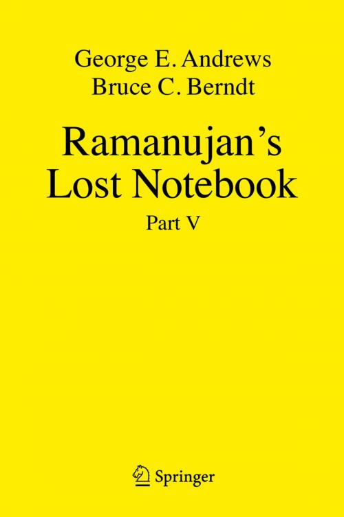 Cover of the book Ramanujan's Lost Notebook by George E. Andrews, Bruce C. Berndt, Springer International Publishing