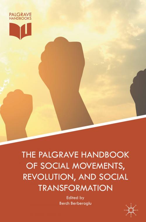 Cover of the book The Palgrave Handbook of Social Movements, Revolution, and Social Transformation by , Springer International Publishing