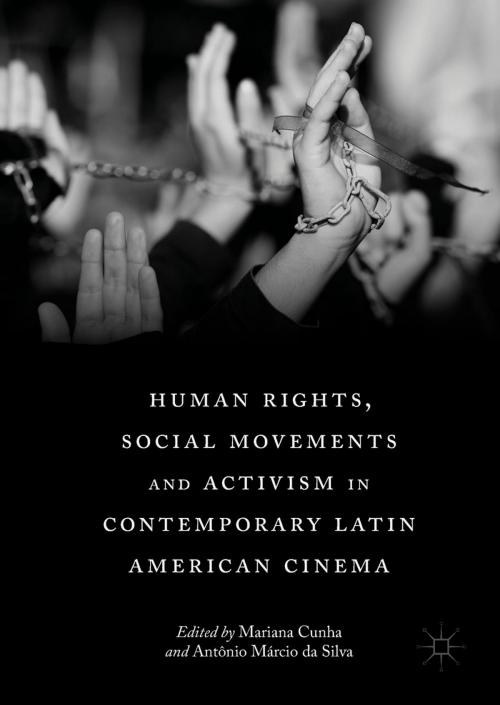 Cover of the book Human Rights, Social Movements and Activism in Contemporary Latin American Cinema by , Springer International Publishing