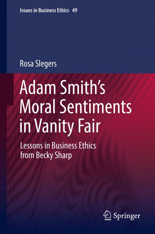 Cover of the book Adam Smith’s Moral Sentiments in Vanity Fair by Rosa Slegers, Springer International Publishing