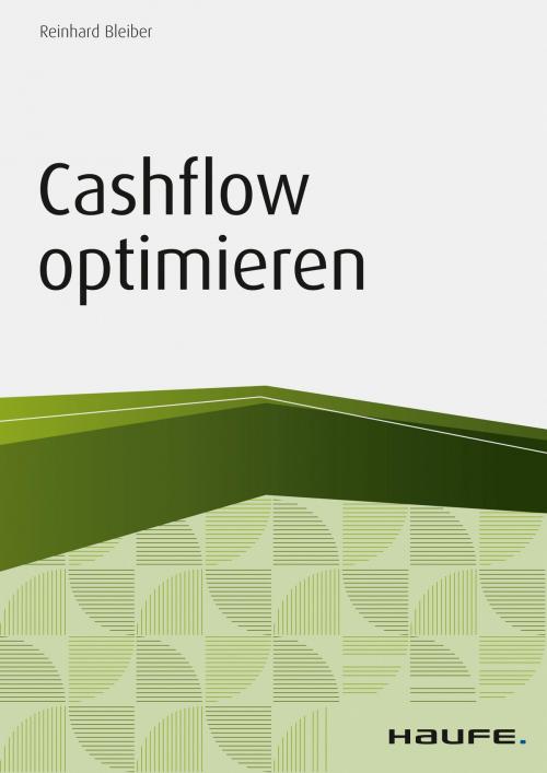 Cover of the book Cashflow optimieren by Reinhard Bleiber, Haufe