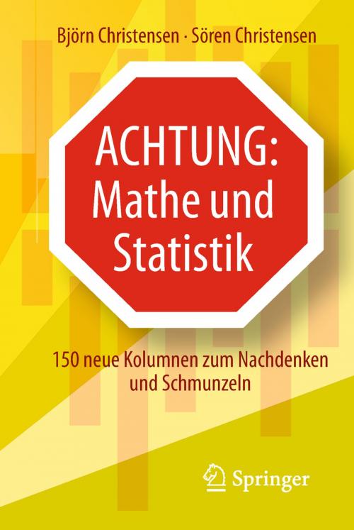 Cover of the book Achtung: Mathe und Statistik by Björn Christensen, Sören Christensen, Springer Berlin Heidelberg