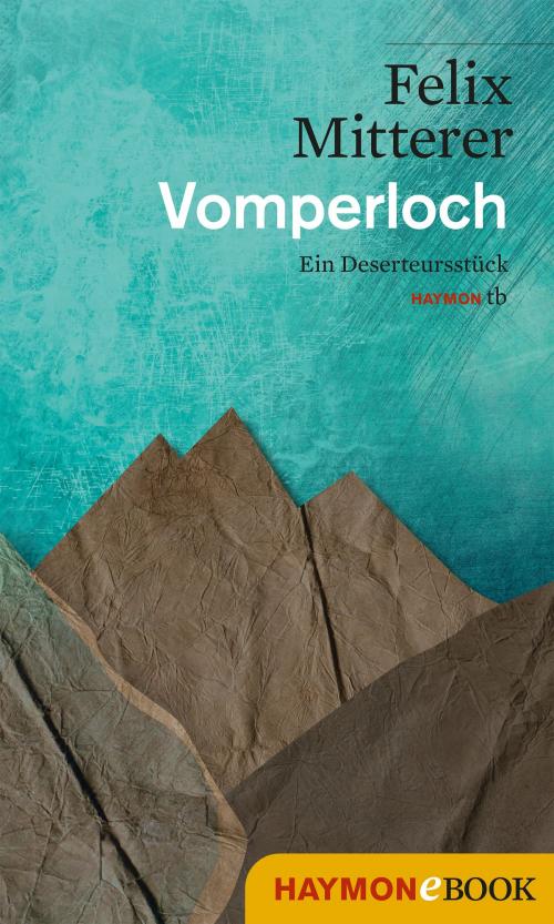 Cover of the book Vomperloch by Felix Mitterer, Haymon Verlag