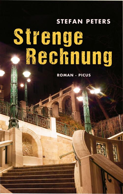 Cover of the book Strenge Rechnung by Stefan Peters, Picus Verlag