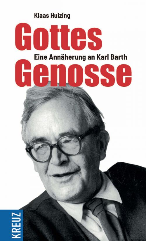 Cover of the book Gottes Genosse by Klaas Huizing, Kreuz Verlag