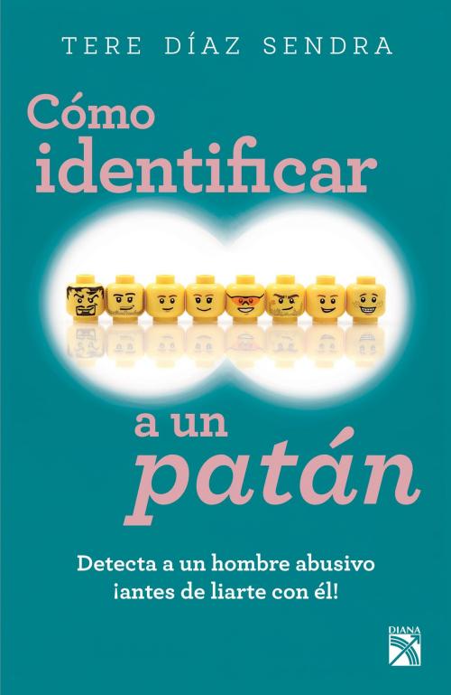 Cover of the book Cómo identificar a un patán by Tere Díaz Sendra, Grupo Planeta - México