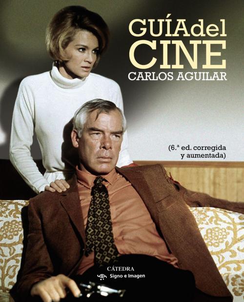 Cover of the book Guía del cine by Carlos Aguilar Gutiérrez, Ediciones Cátedra