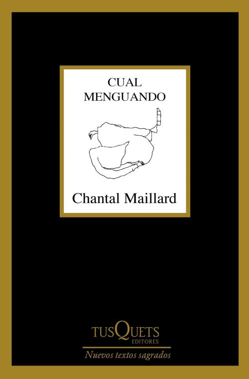 Cover of the book Cual menguando by Chantal Maillard, Grupo Planeta