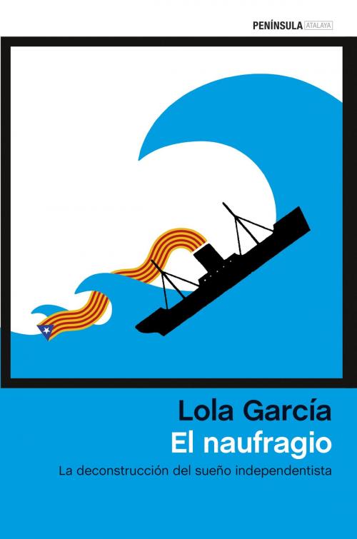 Cover of the book El naufragio by Lola García, Grupo Planeta