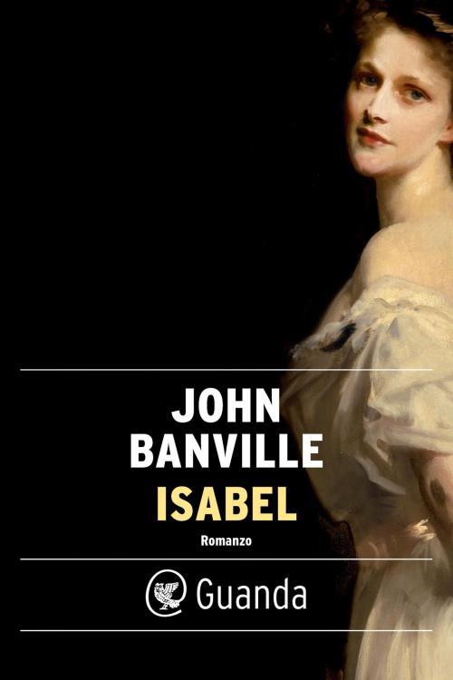 Cover of the book Isabel by John Banville, Guanda